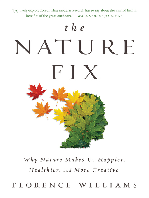 Nimiön The Nature Fix lisätiedot, tekijä Florence Williams - Odotuslista